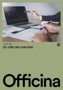Du côté des marchés - Flash marché - Juillet 2025