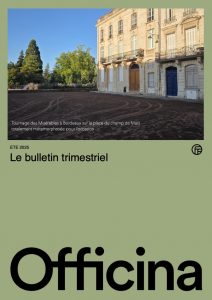 Bulletin info été Officina Patrimoine Bordeaux